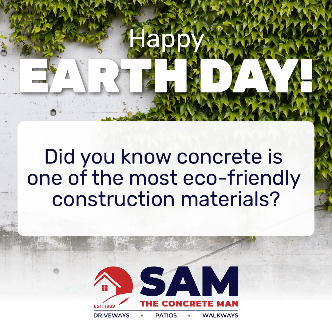 Happy Earth Day! What Makes Concrete One of the Most EcoFriendly