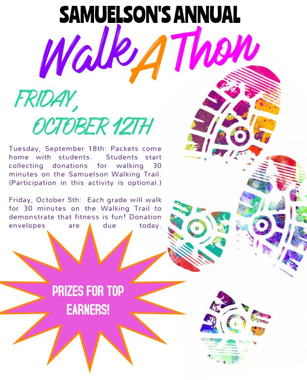 Samuelson's Annual WalkAThon Samuelson Elementary School