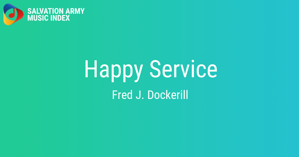 Happy Service Salvation Army Music Index