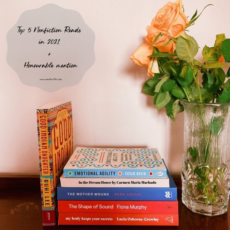 Top 5 Nonfiction Reads of 2021 Sanch Writes