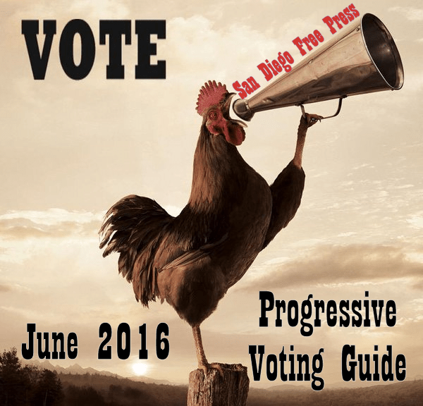 Progressive San Diego Voter Guide for June 2016 Primary