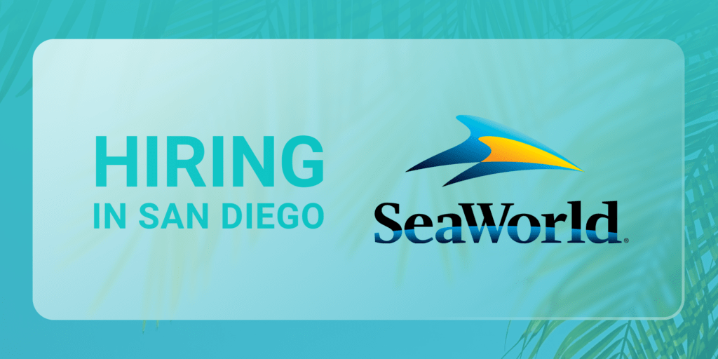 Hiring in San Diego SeaWorld San Diego Life. Changing.