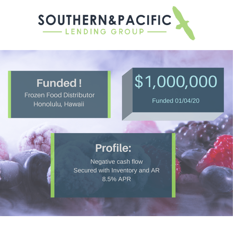 Frozen Food Distributor Southern & Pacific Lending Group