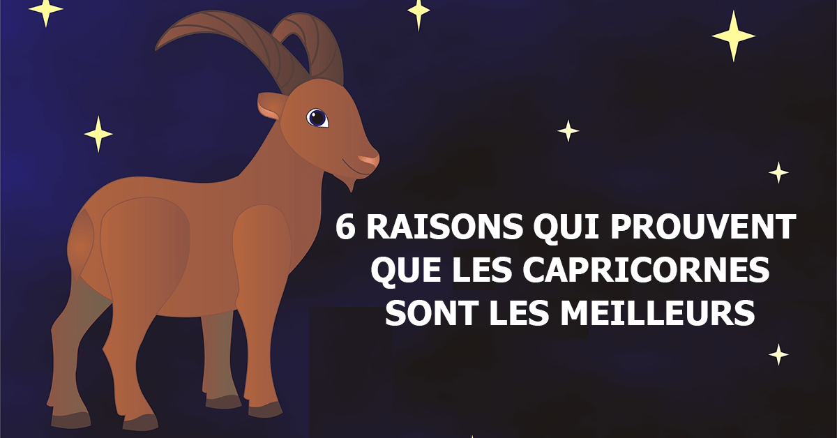 C’est prouvé, les Capricornes ont le meilleur signe du zodiaque