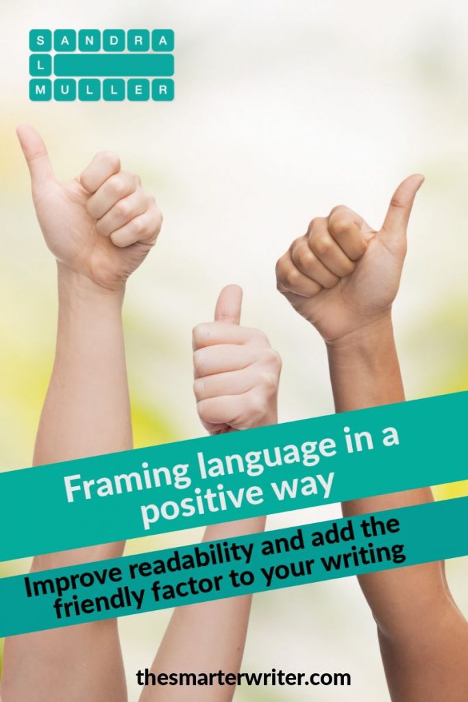 Framing language in a positive way Sandra Muller
