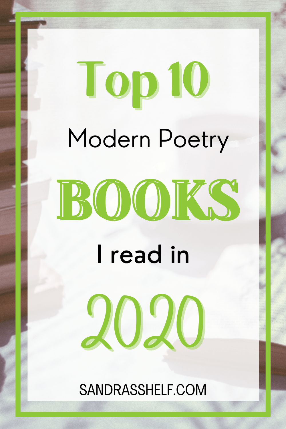 Top 10 Modern Poetry Books I Read in 2020 Sandra's Shelf