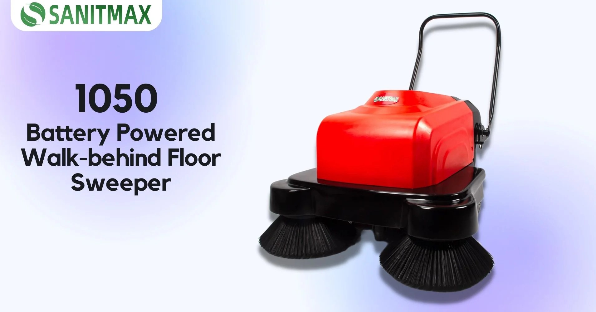 Why SANITMAX SM1050 is the Best Electric Floor Sweeper 2023