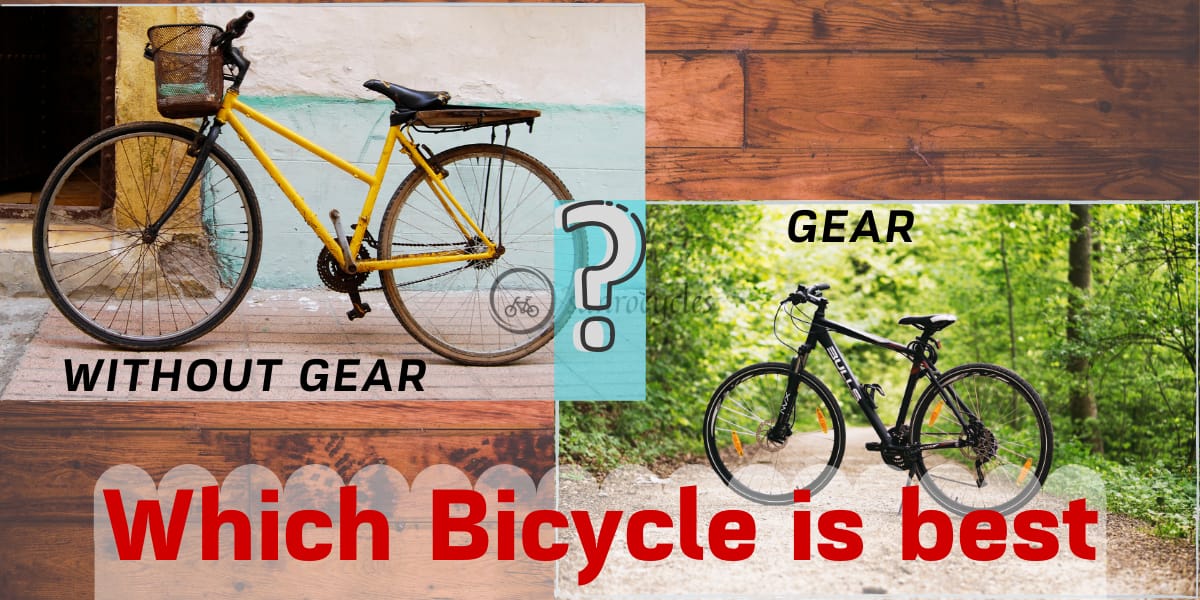 Which Cycle Is Best Gear Or Without Gear Sanrocycles