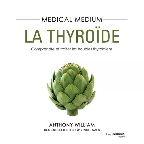 Medical Medium La Thyroïde