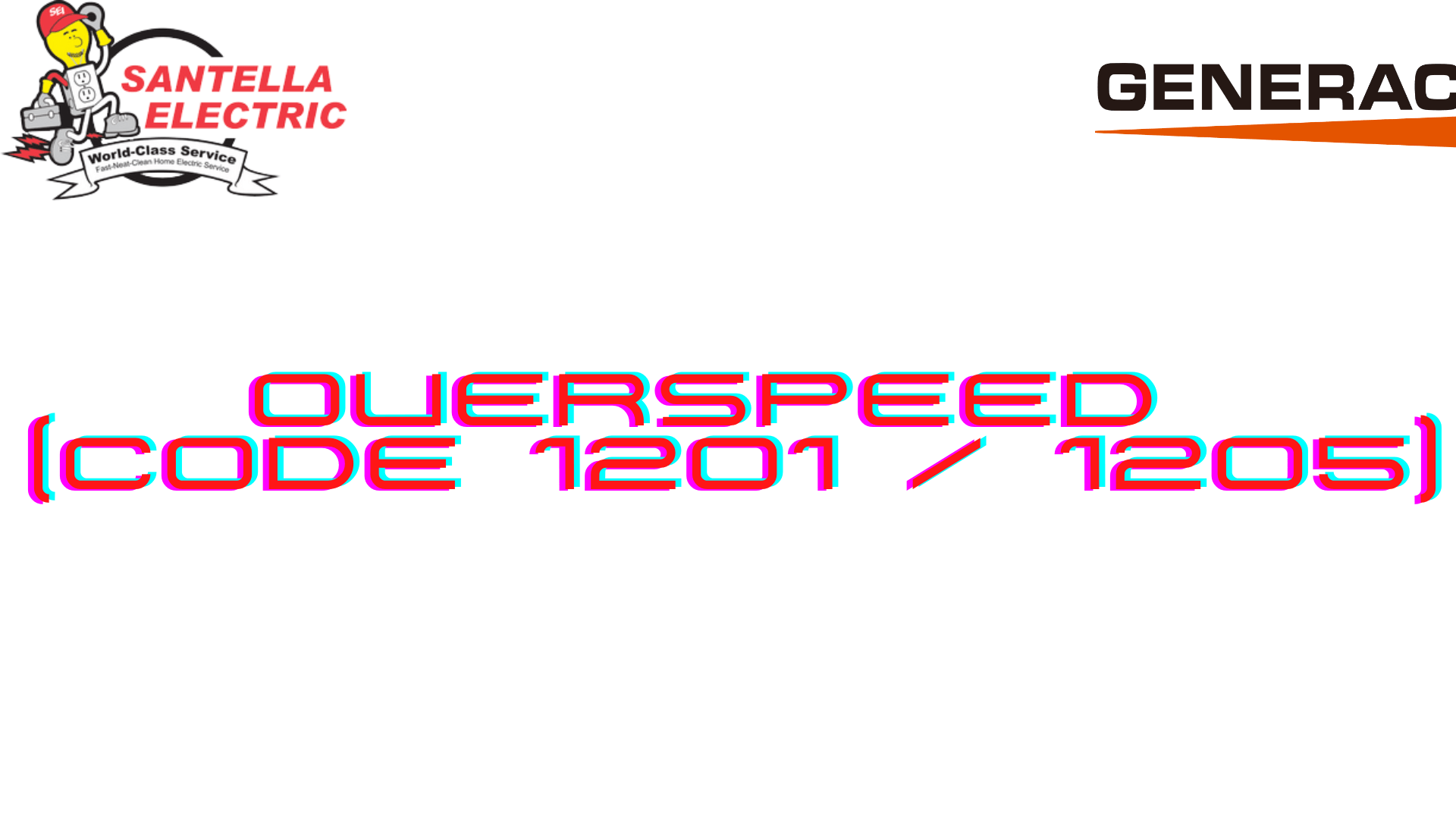 Generator Errors Generac Santella Electric