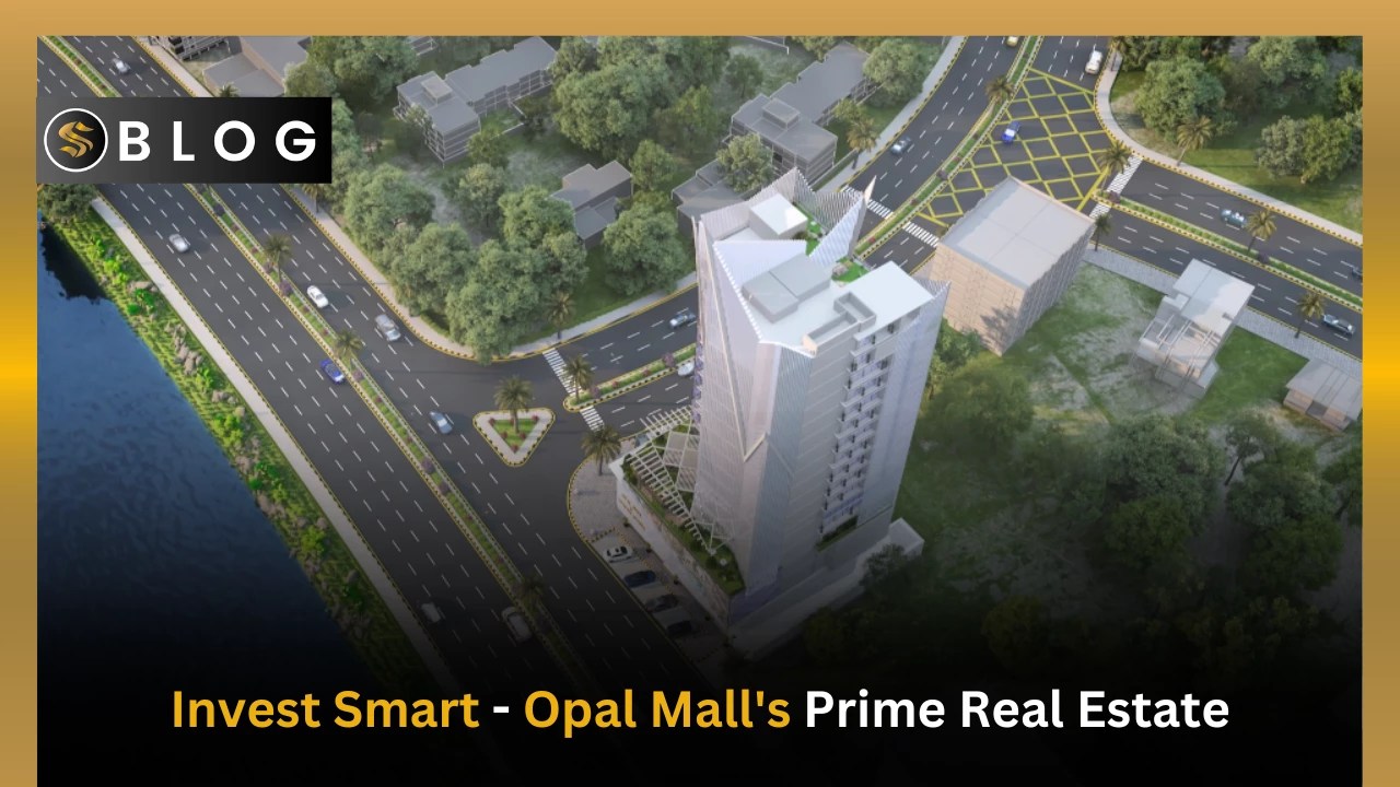Prime Location, Prime Living Opal Mall’s Luxury Apartments in