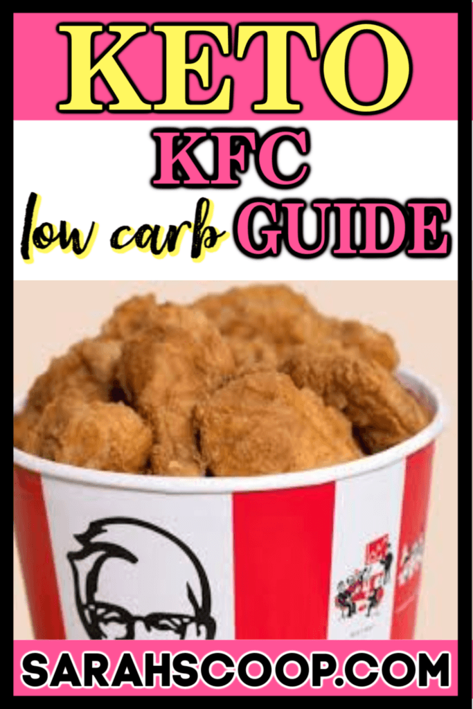 KFC Low Carb Keto Diet Guide Sarah Scoop