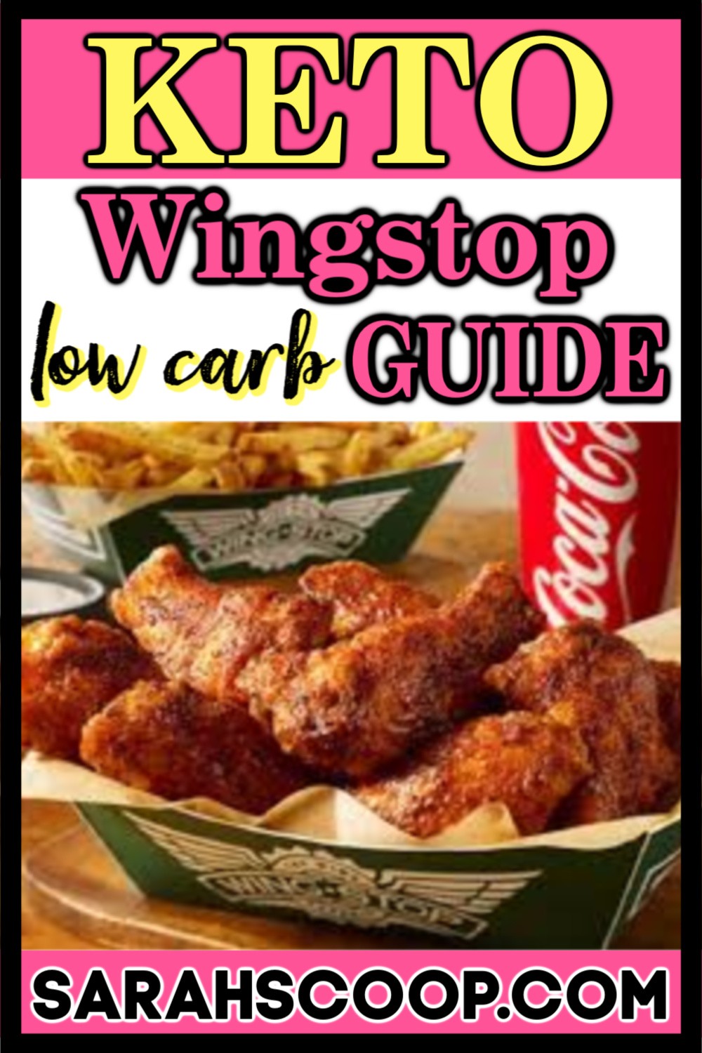 Wingstop Low Carb Keto Diet Guide Sarah Scoop