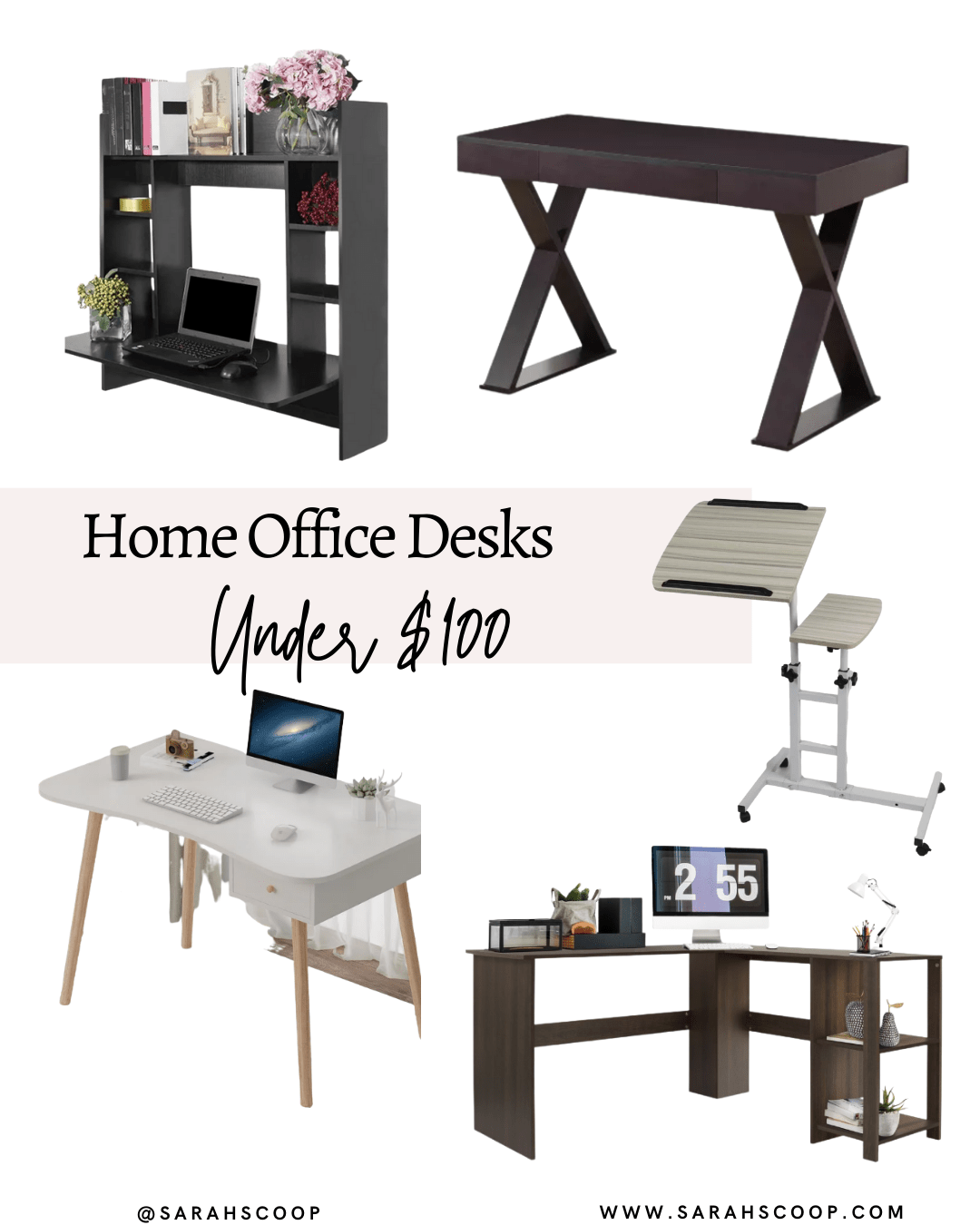The Best Home Office Desks Under 100 Sarah Scoop