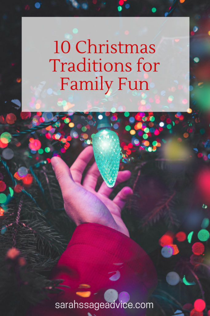 10 Christmas Traditions for Family Fun Sarah's Sage Advice