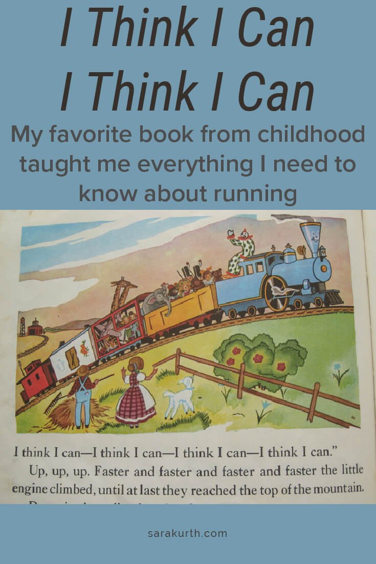 Everything I Know About Running I Learned From 'The Little Engine That