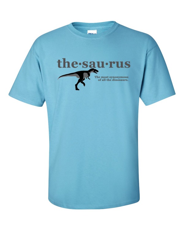Thesaurus The most synonymous of all the dinosaurs The Sarcasm