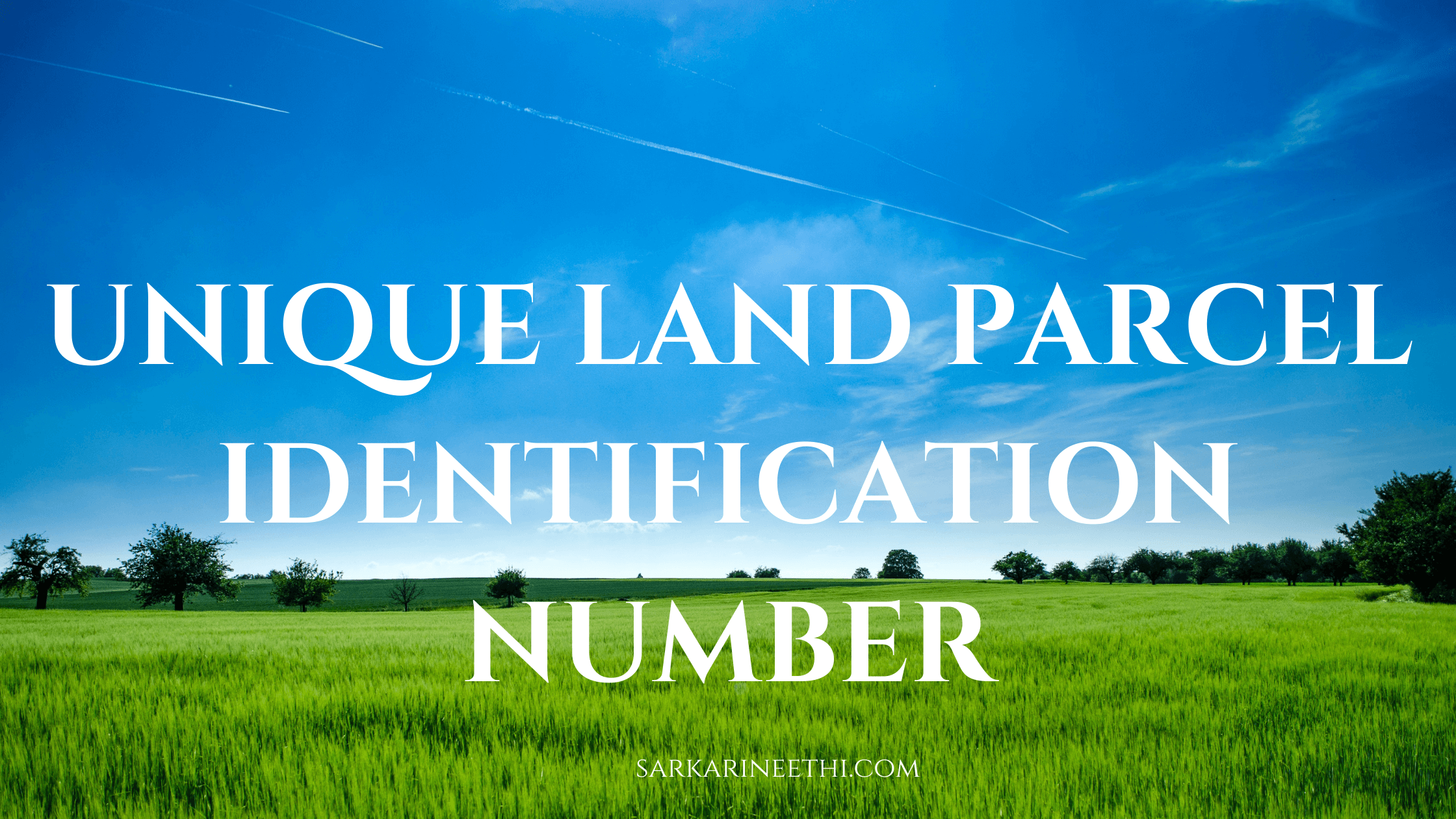 How to Find a Unique Land Parcel Identification Number in India