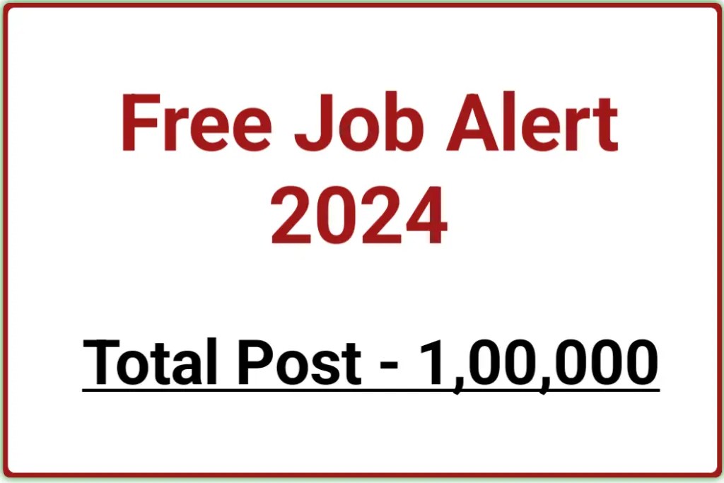 Free Job Alert 2024 Latest FreeJobAlert Notification (1 Lakh+ Vacancies