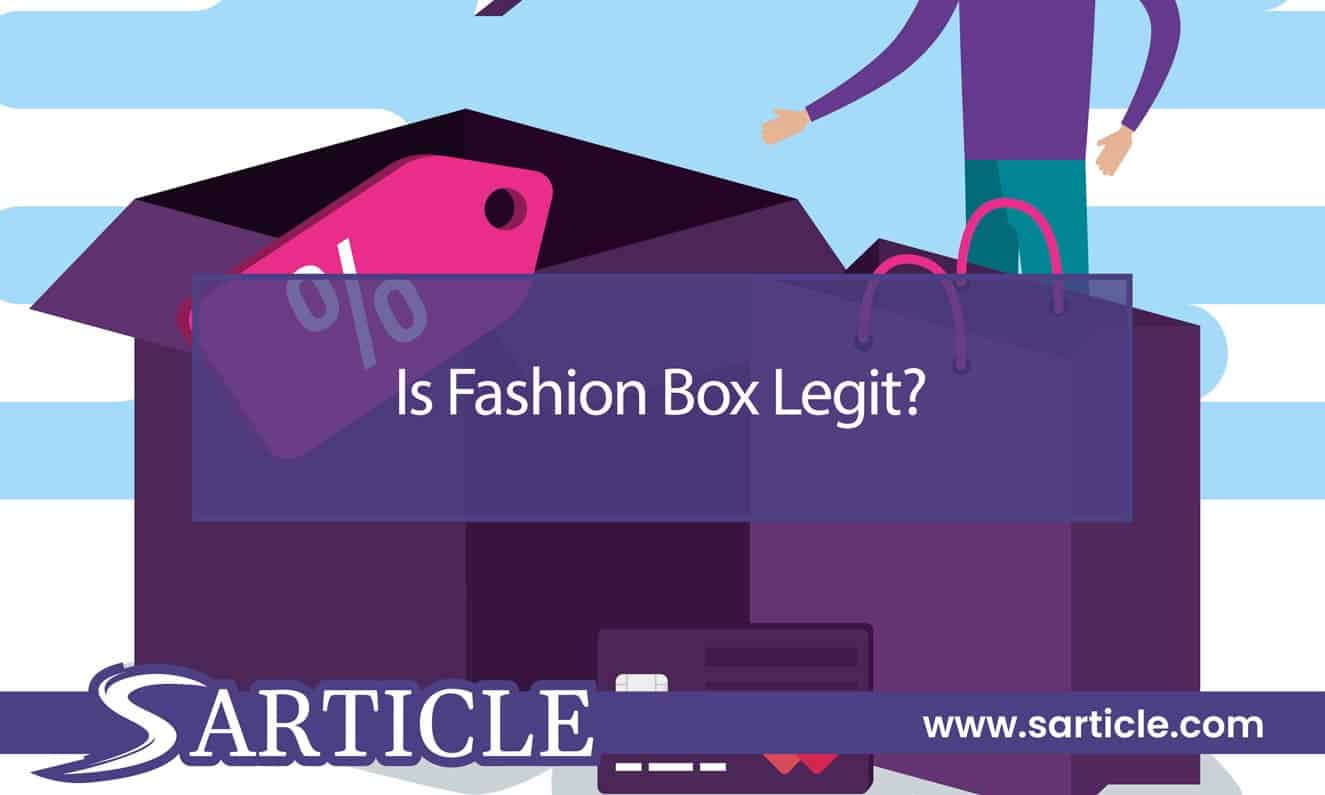 Is Fashion Box Legit Unveiling the Truth