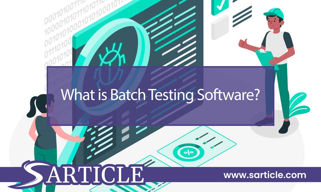 What is Batch Testing Software Simplifying LargeScale Testing
