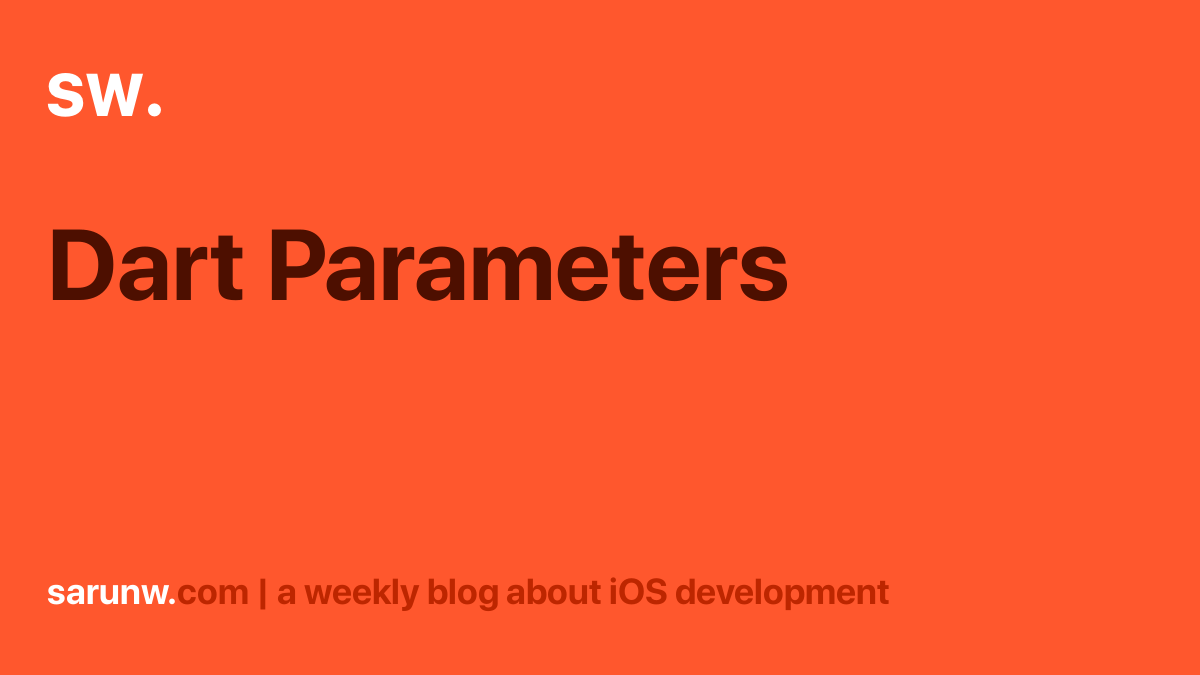 Dart Parameters Sarunw