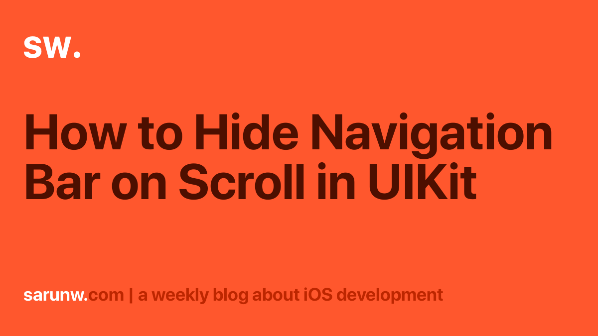 How to Hide Navigation Bar on Scroll in UIKit Sarunw