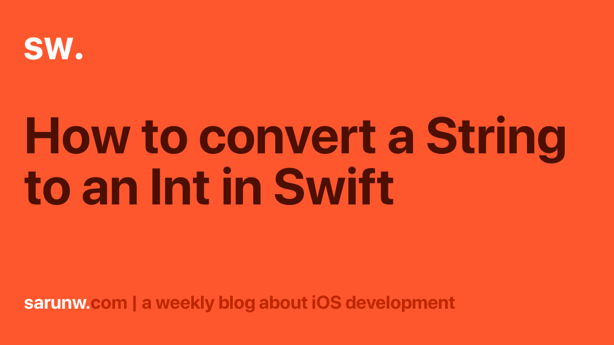 How to convert a String to an Int in Swift Sarunw