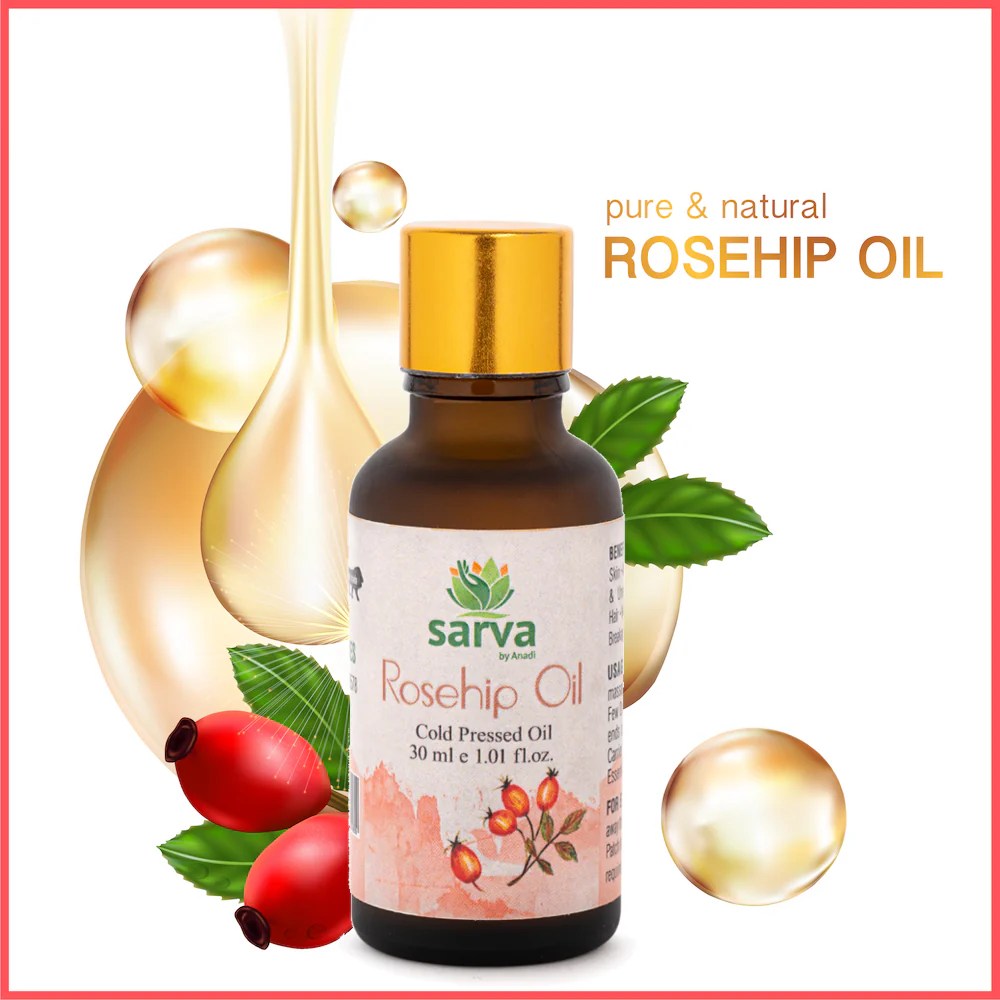 Best Rosehip Oil 100 Natural Rosehip Oil Sarva By Anadi sarvabyanadi