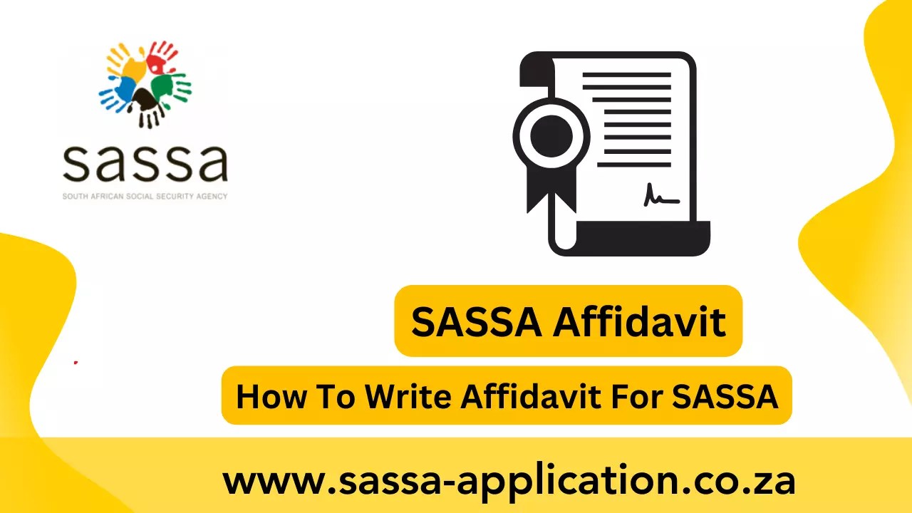 SASSA Affidavit How To Write Affidavit For SASSA SASSA Application