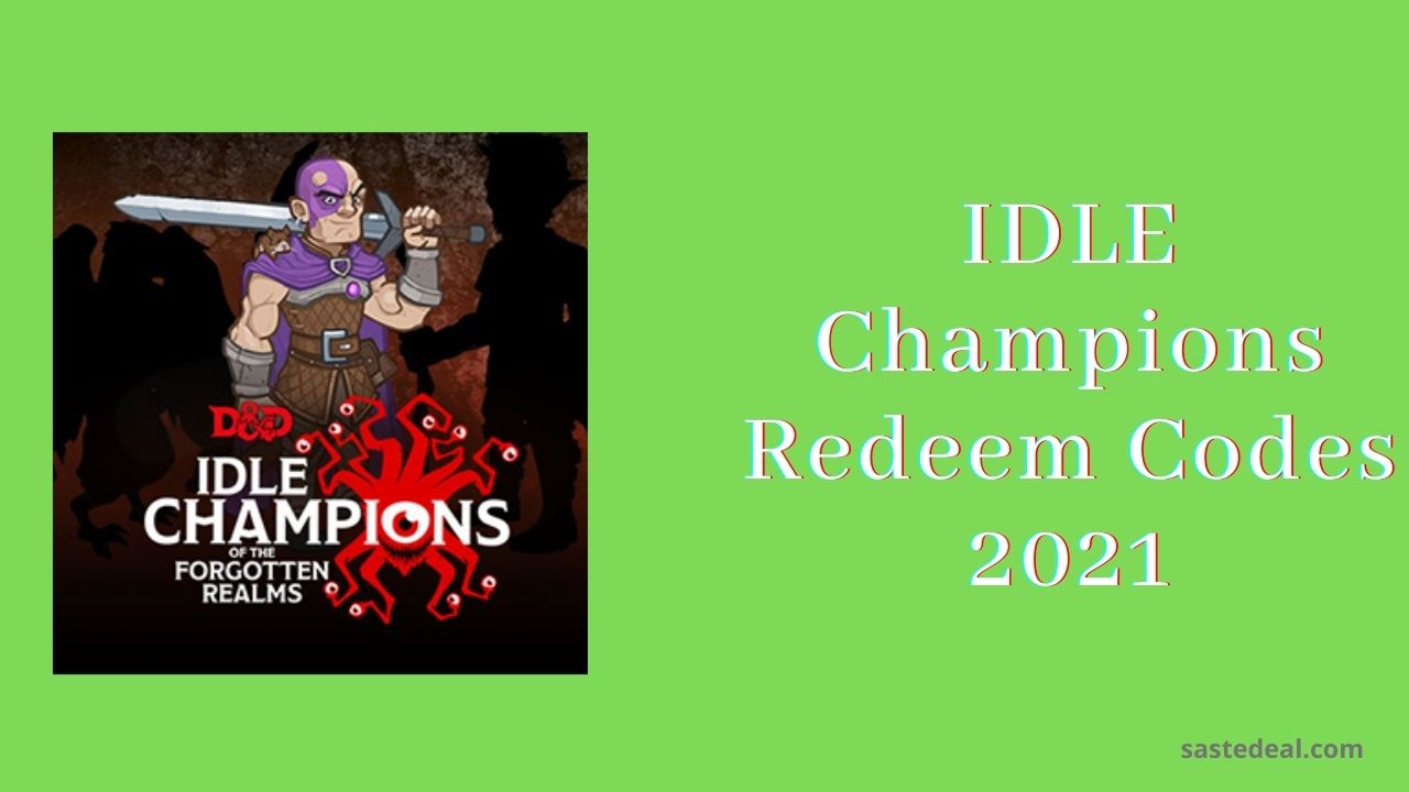 IDLE Champions Redeem Codes August 2021 Green Flame Skin Code