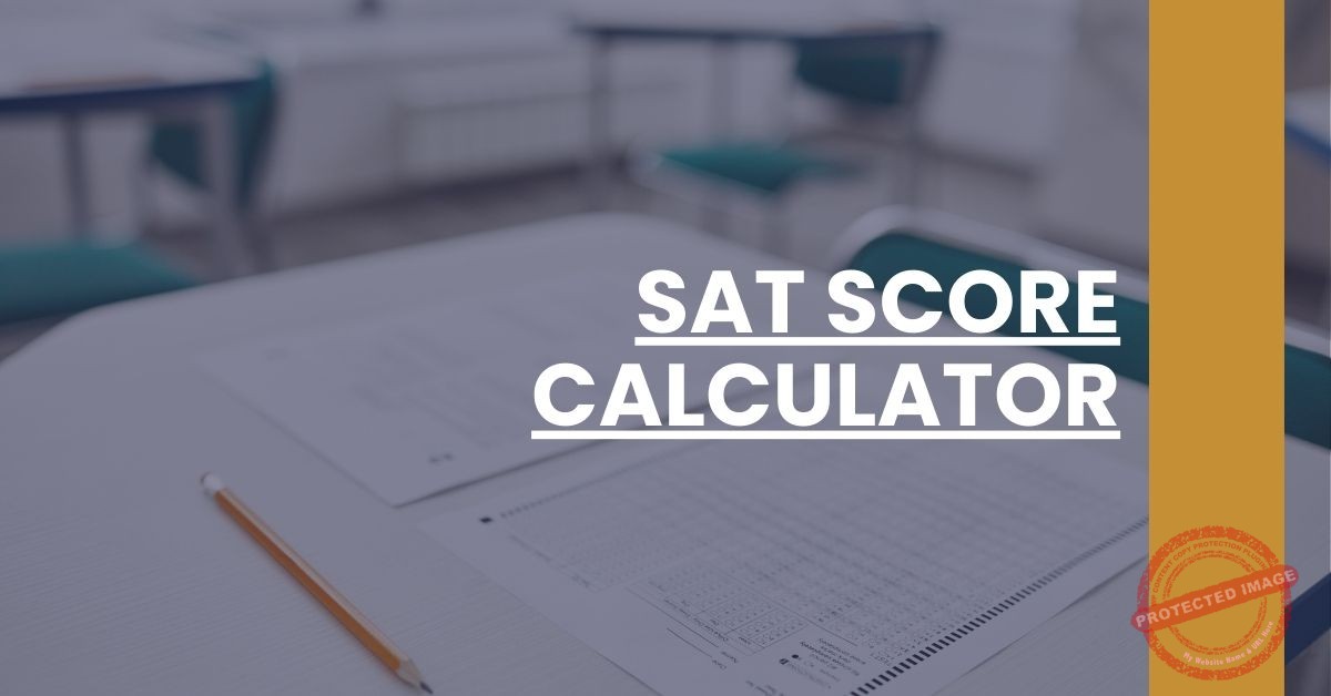 SAT Score Calculator SAT 101