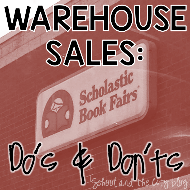 Scholastic Warehouse Sale Do's and Don'ts School and the City