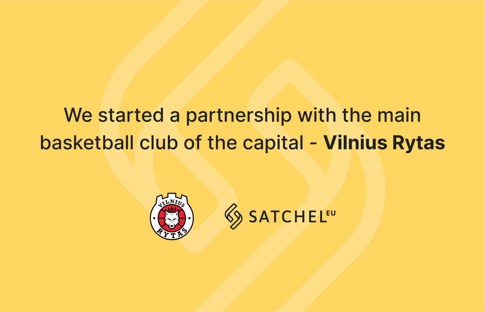 Satchel Has a Silver Sponsor of The Vilniaus Rytas Basketball