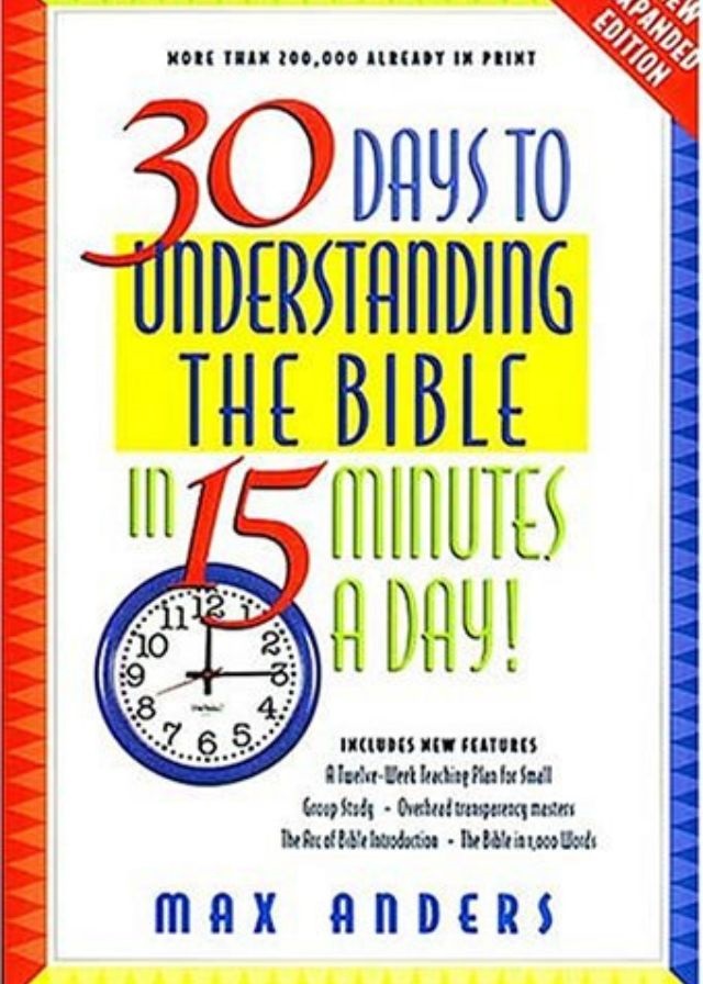 30 Days to Understanding the Bible in 15 Minutes a Day Max Anders Sathyam Publications