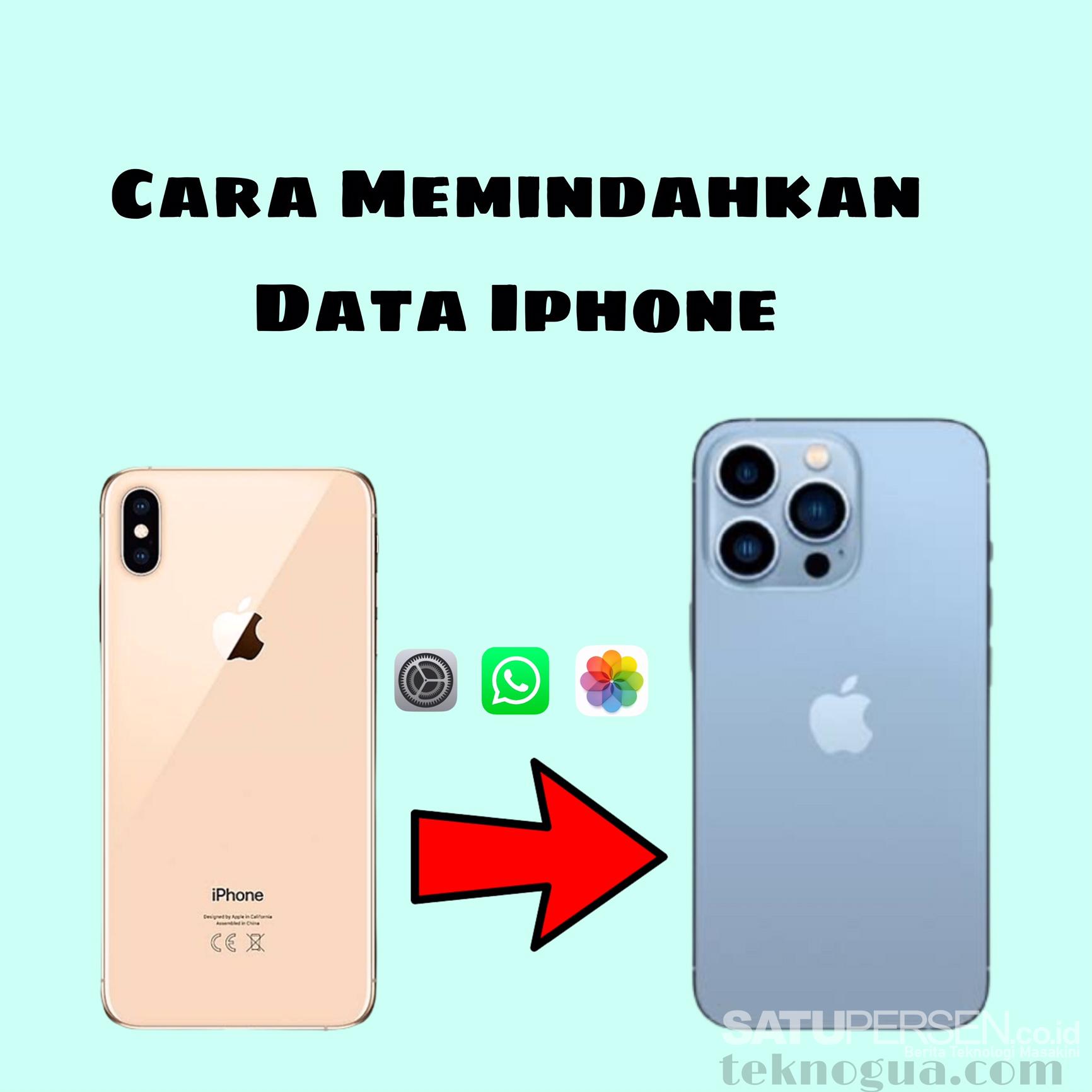Cara Memindahkan Semua Data dari iPhone Lama ke iPhone Baru