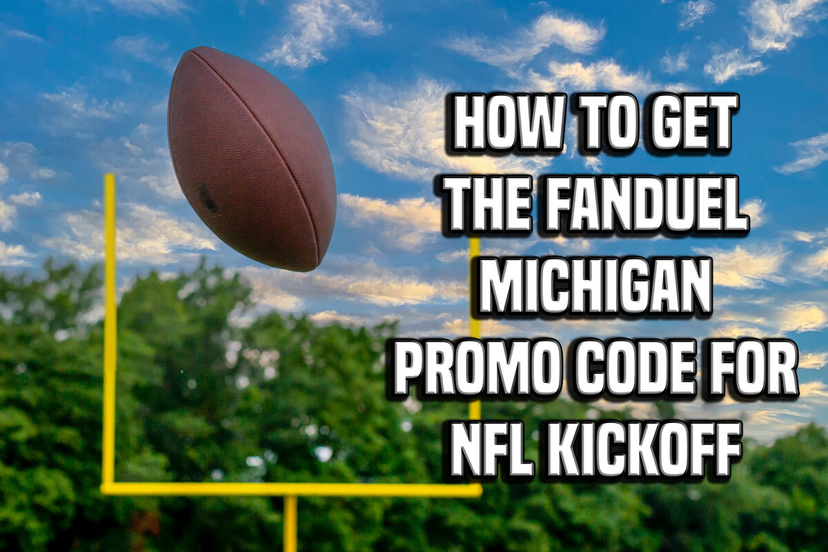 How to Get the FanDuel Michigan Promo Code for NFL Kickoff
