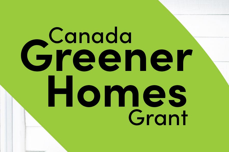 Everything you need to know Canadian Greener Homes Grant Sauber Energy