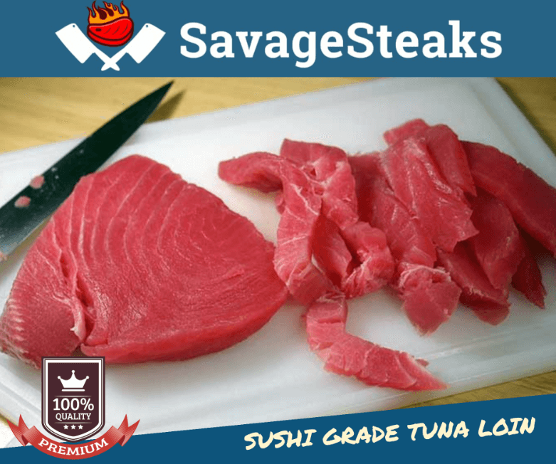 Sushi Grade Tuna Loin Savage Steaks