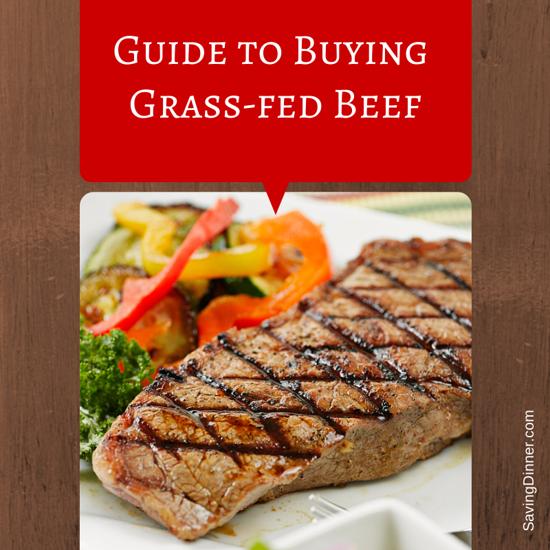 Guide to Buying Grassfed Beef Saving Dinner