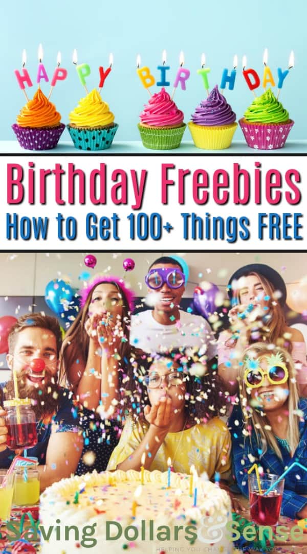 Birthday Freebies Available for You Saving Dollars & Sense