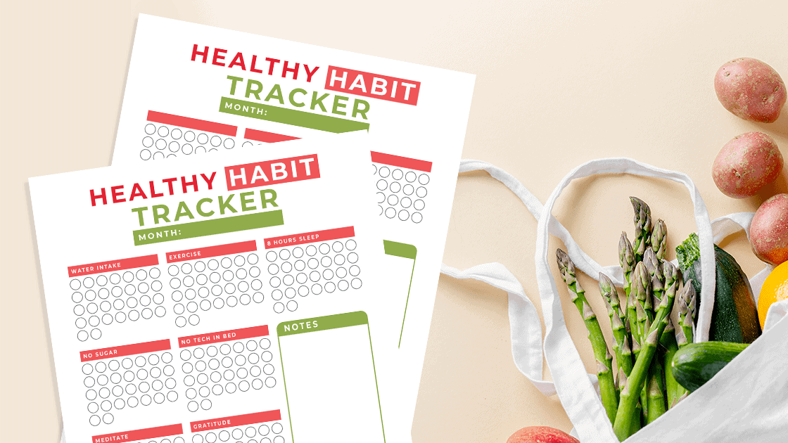 My New Healthy Habits + Free Habit Tracker Printable Saving Dollars
