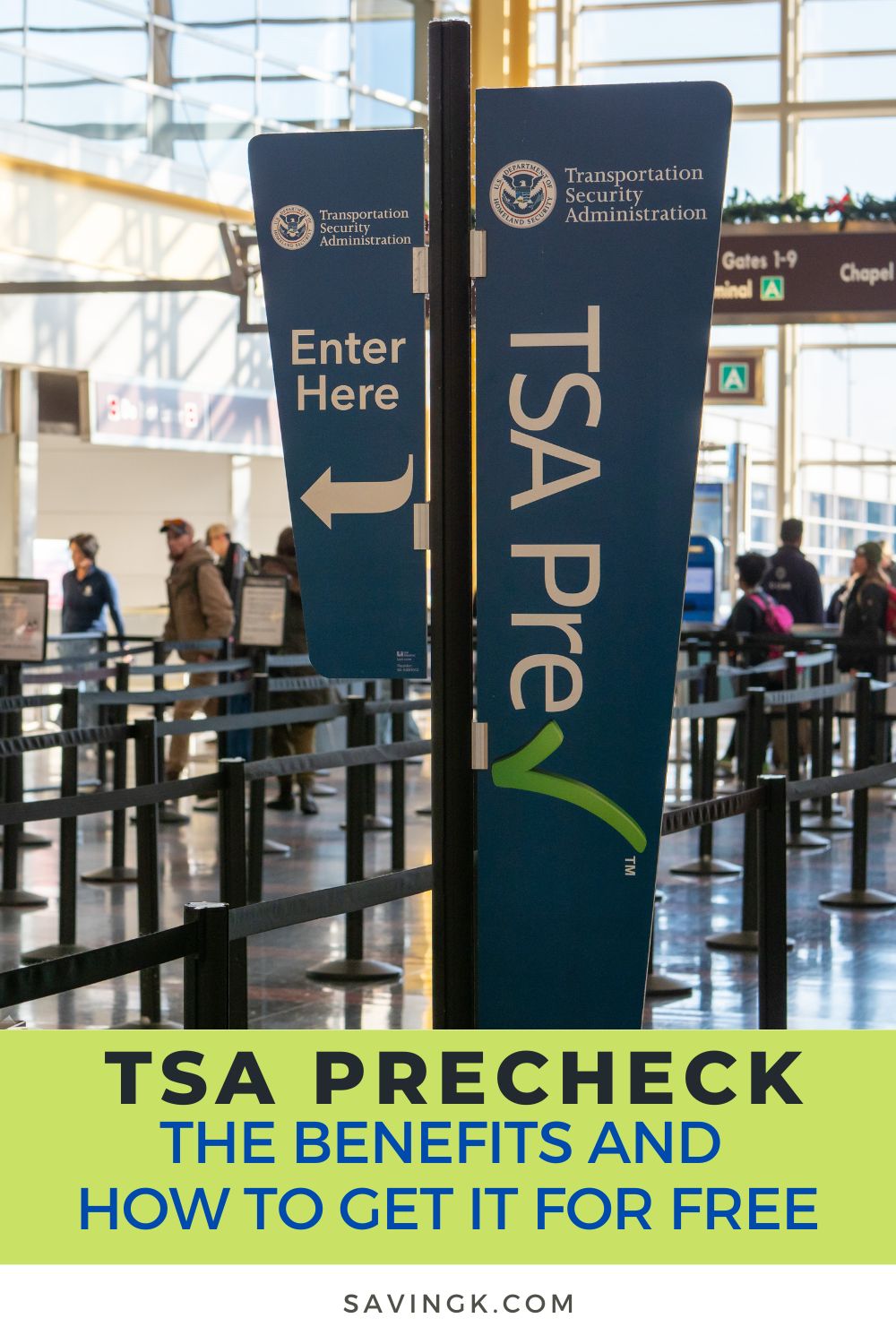 TSA PreCheck Benefits And How To Get TSA PreCheck For Free SavingK