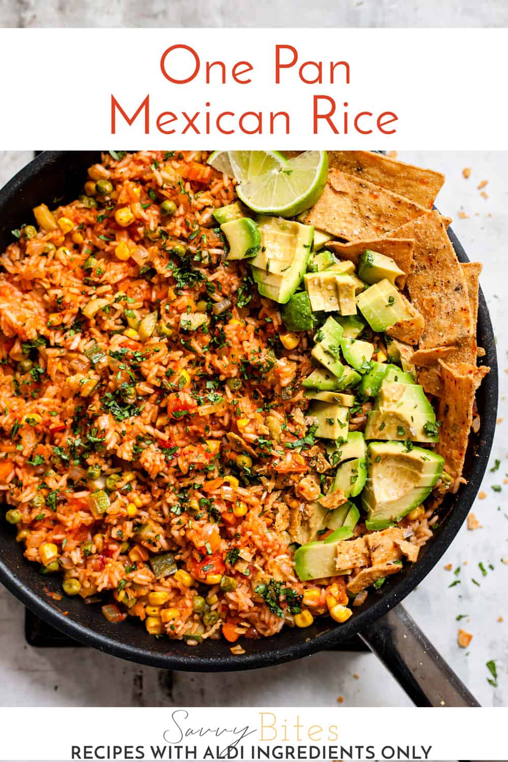Easy One Pot Mexican Rice (Aldi Ingredients) Savvy Bites