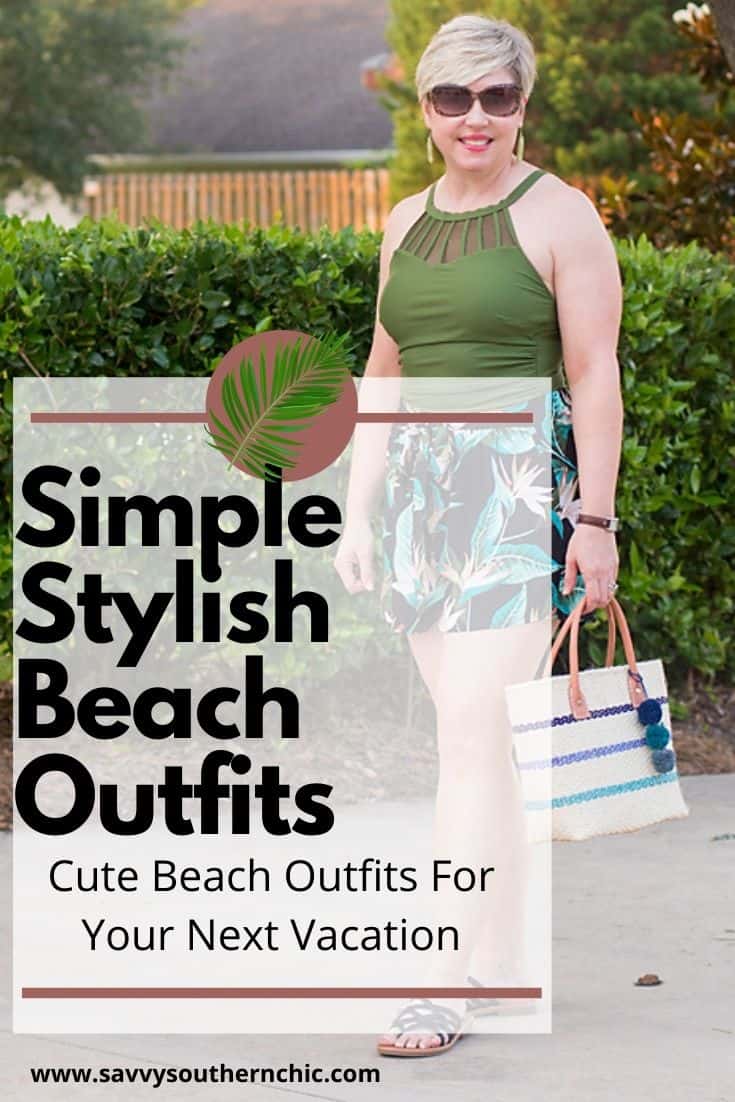 Stylish beach outfits for vacation Savvy Southern Chic