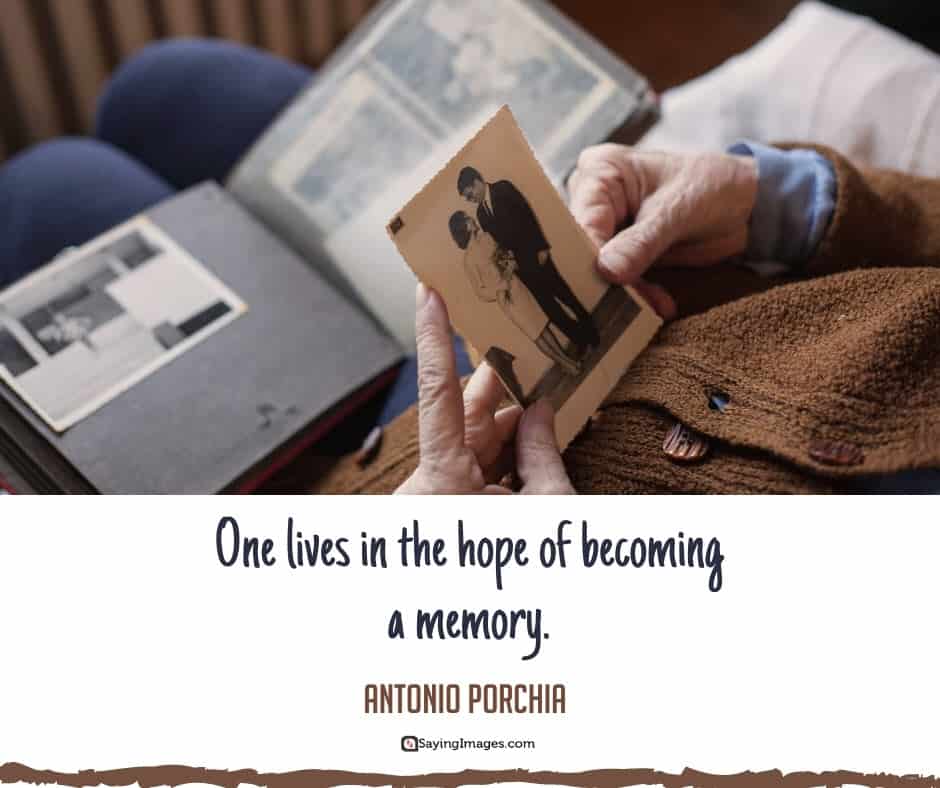 quotes about photo and memories 30 Memory Quotes That'll Make You Look Back And Smile - Sayingimages.com