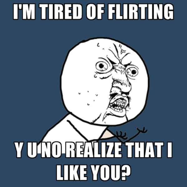 25 Flirting Memes That Make You Cringe