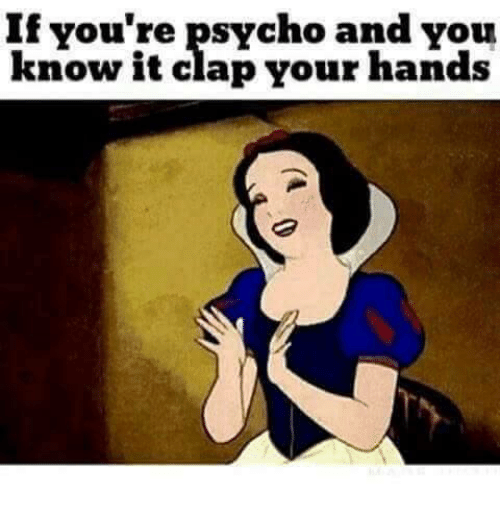 25 Psycho Memes You'll Never Get Tired of Laughing