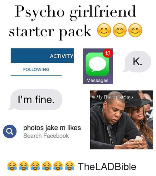 Spot Your GF In These 60 Hilarious Girlfriend Memes