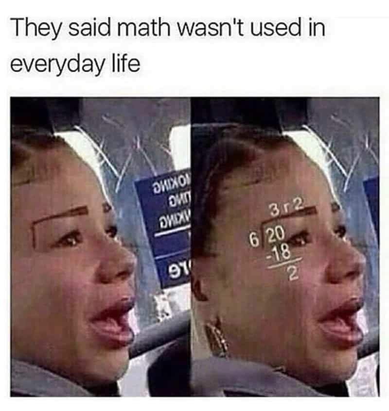 45 Funny Math Memes We Can All Relate To